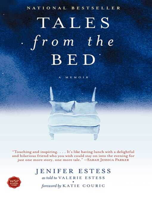 Title details for Tales from the Bed by Jenifer Estess - Wait list